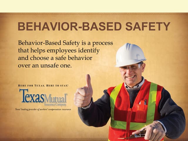 Behavior basedsafety by_texas mutual