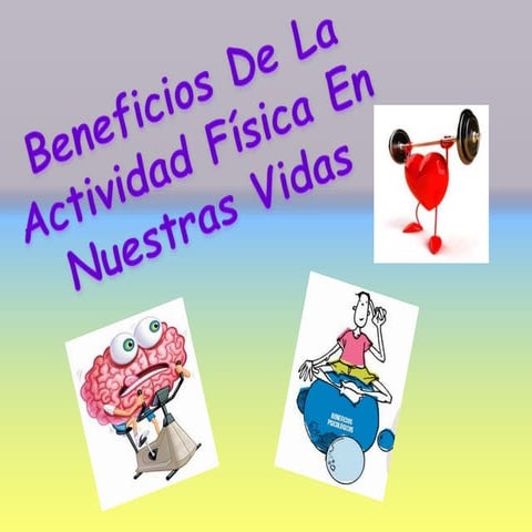 Beneficios De La Actividad Fisica