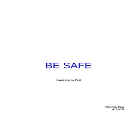 Be Safe
