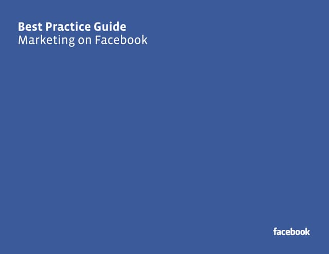 Official Facebook Marketing Best Practices Guide