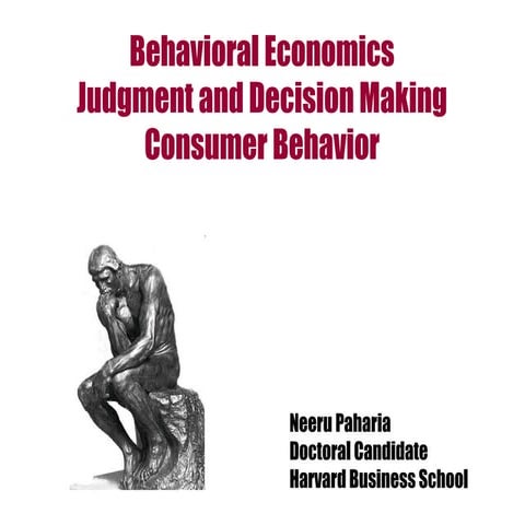 Behavioral Economics and Decision Making