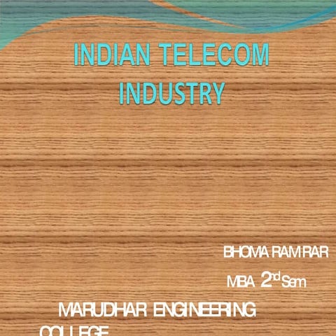 INDIAN TELECOM INDUSTRY