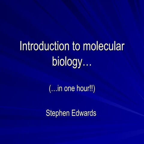 molecular biology -intro11111111111.pptmolecular biology -intro11111111111.ppt