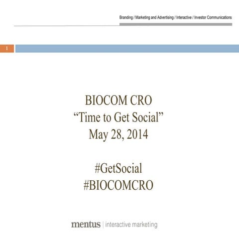 "Time to Get Social" BIOCOM CRO Workshop