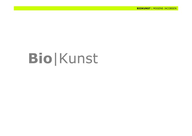 Bio-art introduction