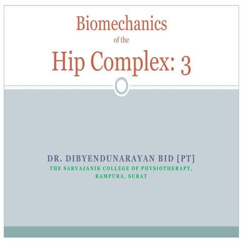 Biomechanics of hip complex 3