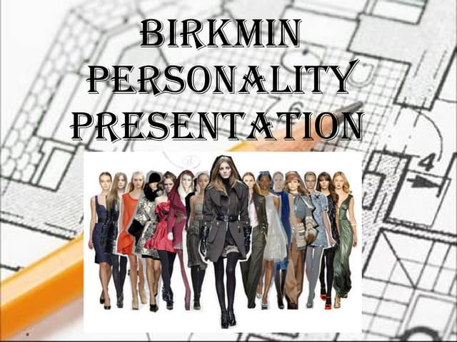 Birkmin Personality Presentation