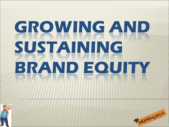 Growing & Sustaining Brand Equity by Biyi Bamiduro