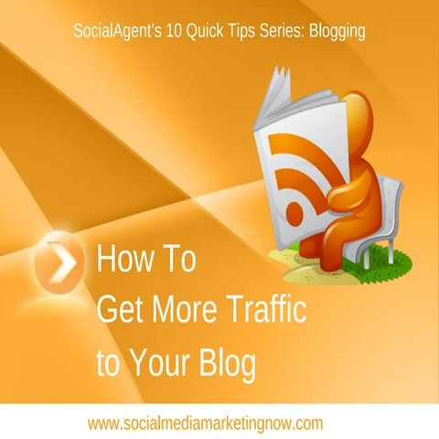 How to Get More Traffic to your Blog