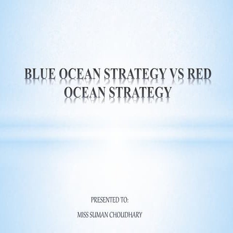 Blue ocean vs Red ocean strategy