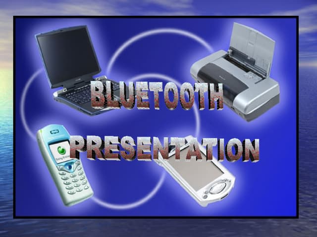 Bluetooth Presentation