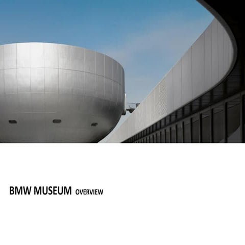 BMW Museum :  overview