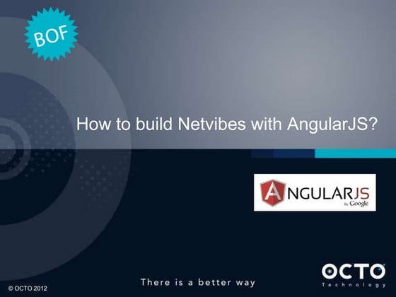 OCTO BOF - How to build Netvibes with AngularJS
