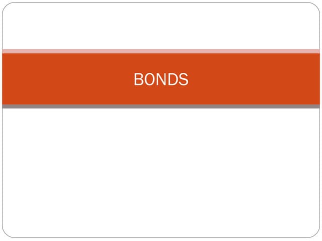Bonds ppt