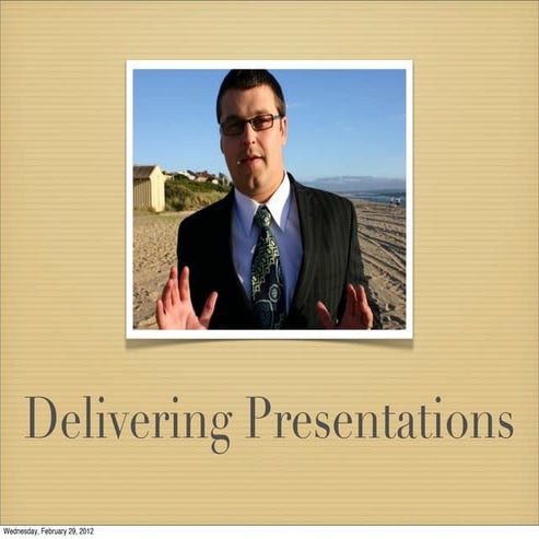 Delivering Presentations