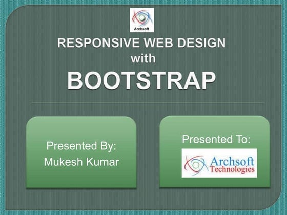 Bootstrap PPT by Mukesh