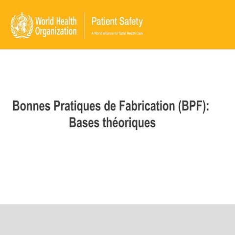 BPF-BONNE PRATIQUES DE FABRICATION  INDUSTRIE