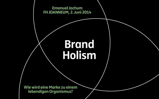 Brand Holism Lecture an der FH JOANNEUM Graz