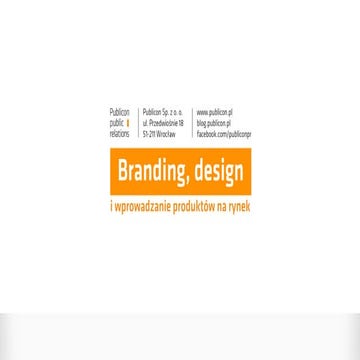 Branding, design i wprowadzanie produktów na rynek