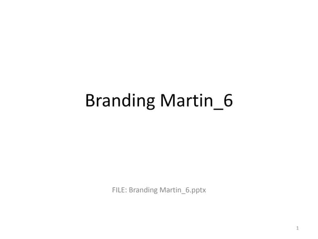 Branding Martin 6