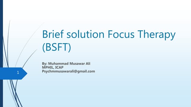 Brief solution focus therapy