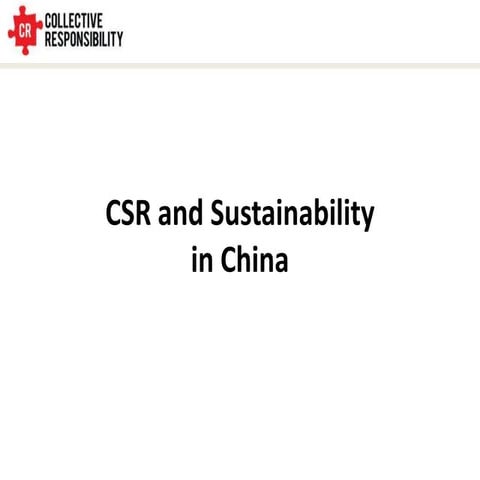 Business Response to CSR/ Sustainability in China