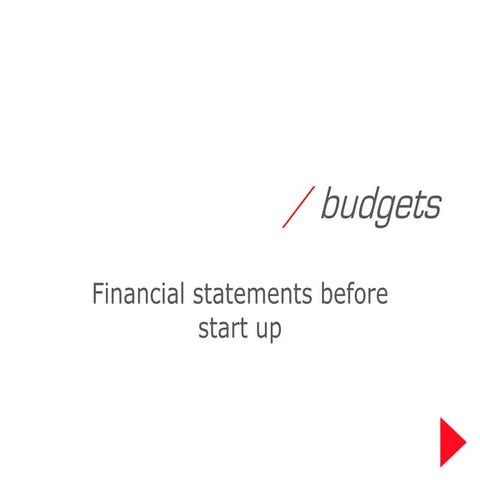 Budgets