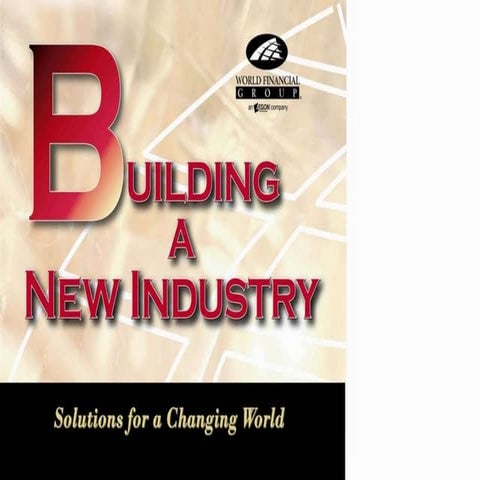 Building A New Industry.2009