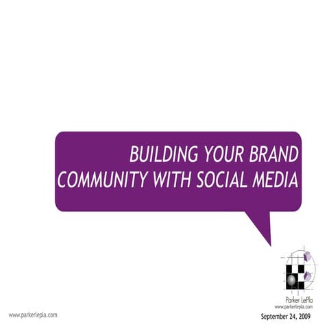 Building your brand community with socialmedia