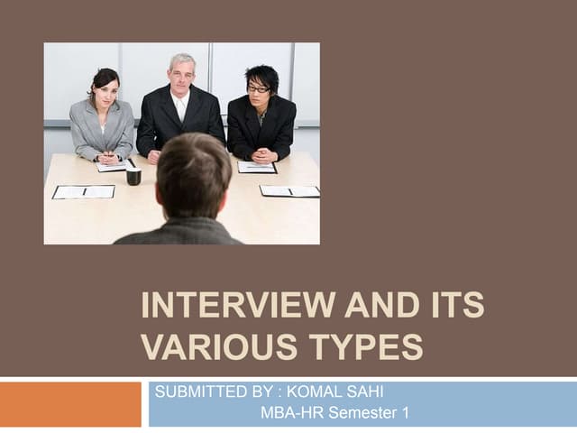 TYPES OF INTERVIEWS