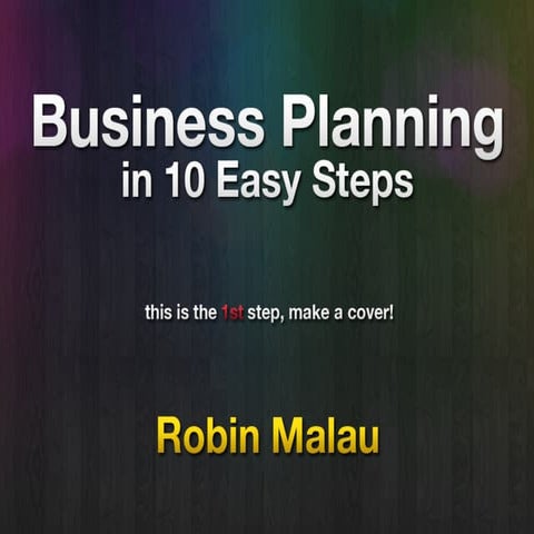 Business Planning in 10 slides