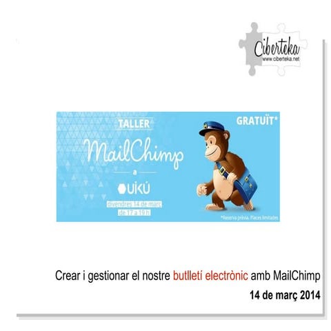 Crear i gestionar el nostre butlletí electrònic amb MailChimp