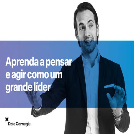 1572544318 e book--_aprenda_a_pensar_e_agir_como_um_grande_lder_-_dale_carnegie