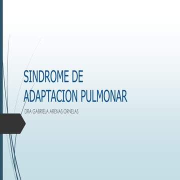 SÍNDROME DE ADAPTACIÓN PULMONAR