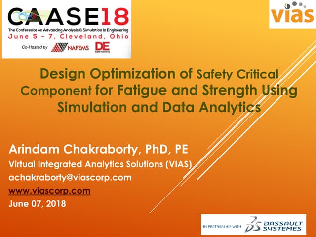 Design Optimization of Safety Critical Component for Fatigue and Strength Usi...