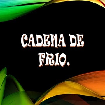 Cadena de frio.....