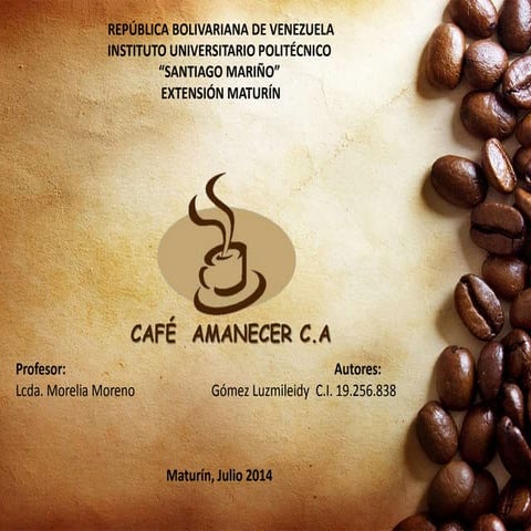 Cafe amanecer la presentacion