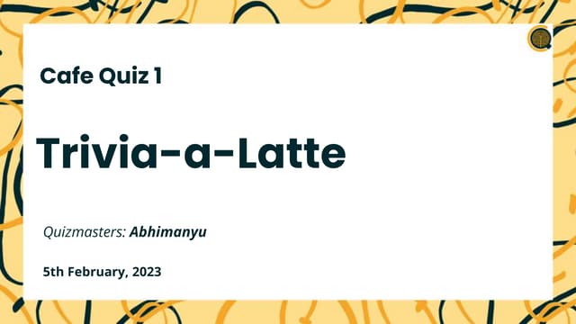 Trivia -a-Latte.pptx