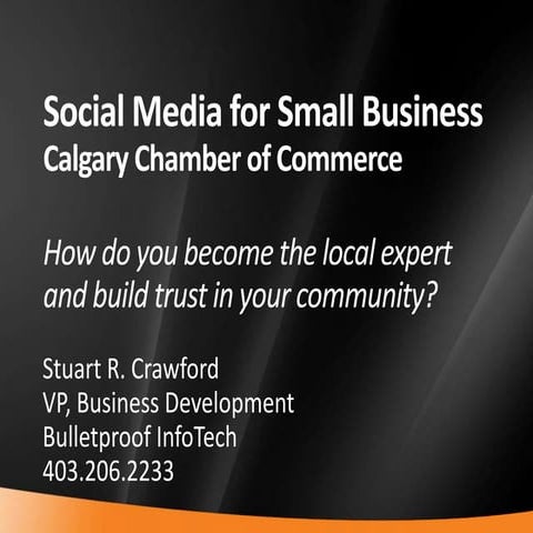 Calgary Chamber of Commerce, Small Business Week - Social Media 101 for Business