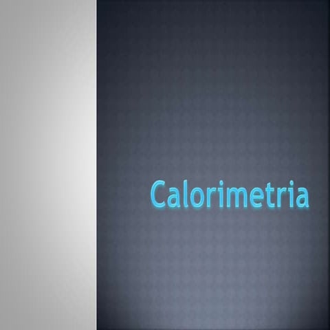 Calorimetria