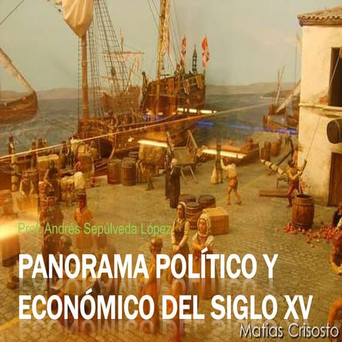 Cambios politicos s. xv