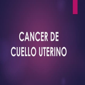 CANCER DE CUELLO UTERINO.pptx8889oujkbgfgh