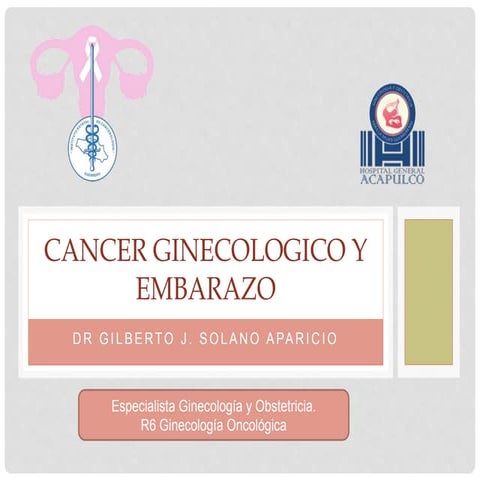 Cancer ginecologico y embarazo gil
