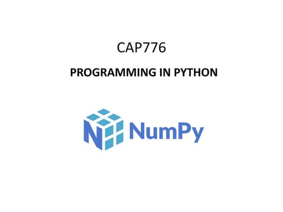 CAP776Numpy (2).ppt
