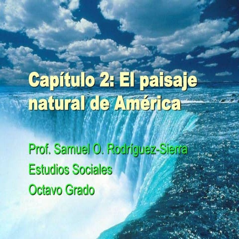 Capítulo 2: El paisaje natural de américa