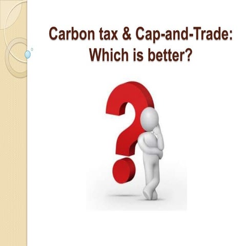 Carbon tax & cap and-trade