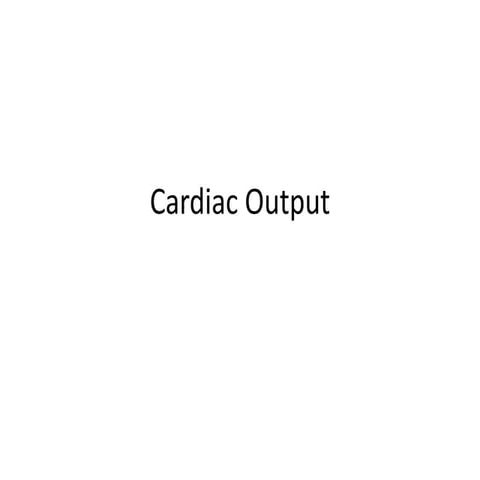 Cardiac Output.pptx FOR STUDENTS OF BHMS