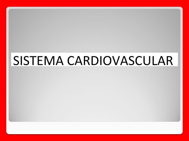 Sistema Cardiovascular - Biologia