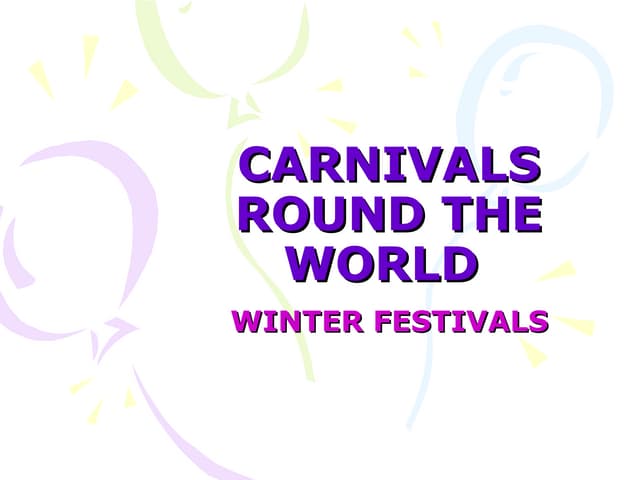 Carnivals round the world