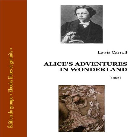 Alice's Adventures in Wonderland - Version originale anglaise -